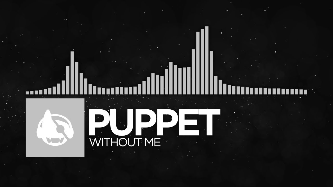 [Chillout] - Puppet - Without Me [Soft Spoken EP]