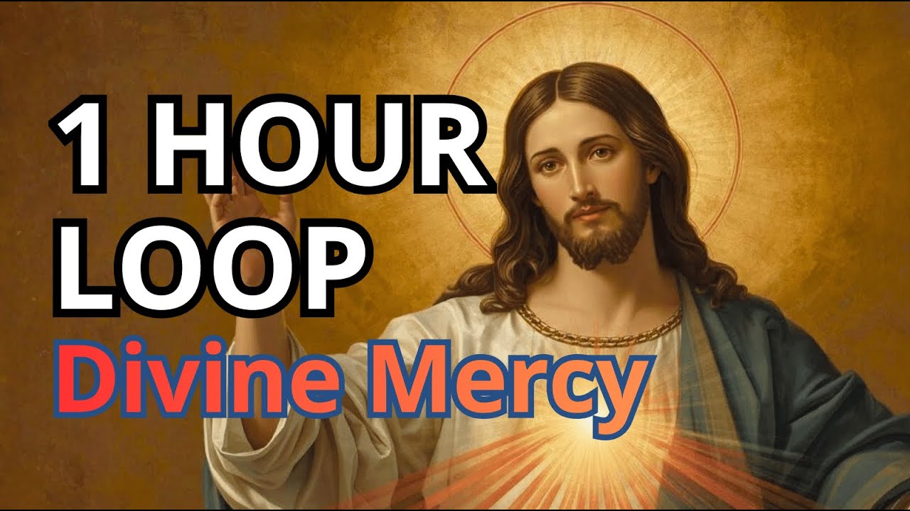 Divine Mercy Chaplet 1 Hour Loop | Continuous Prayer for Peace