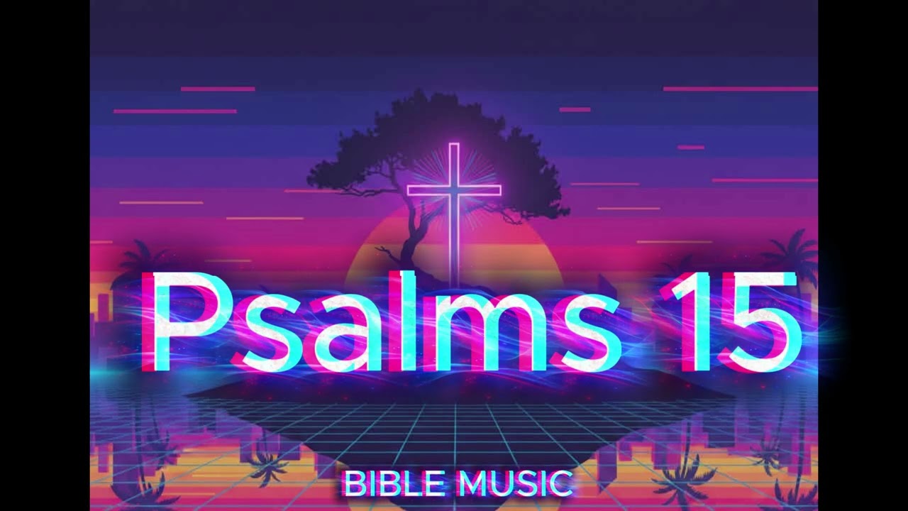 Psalms 15