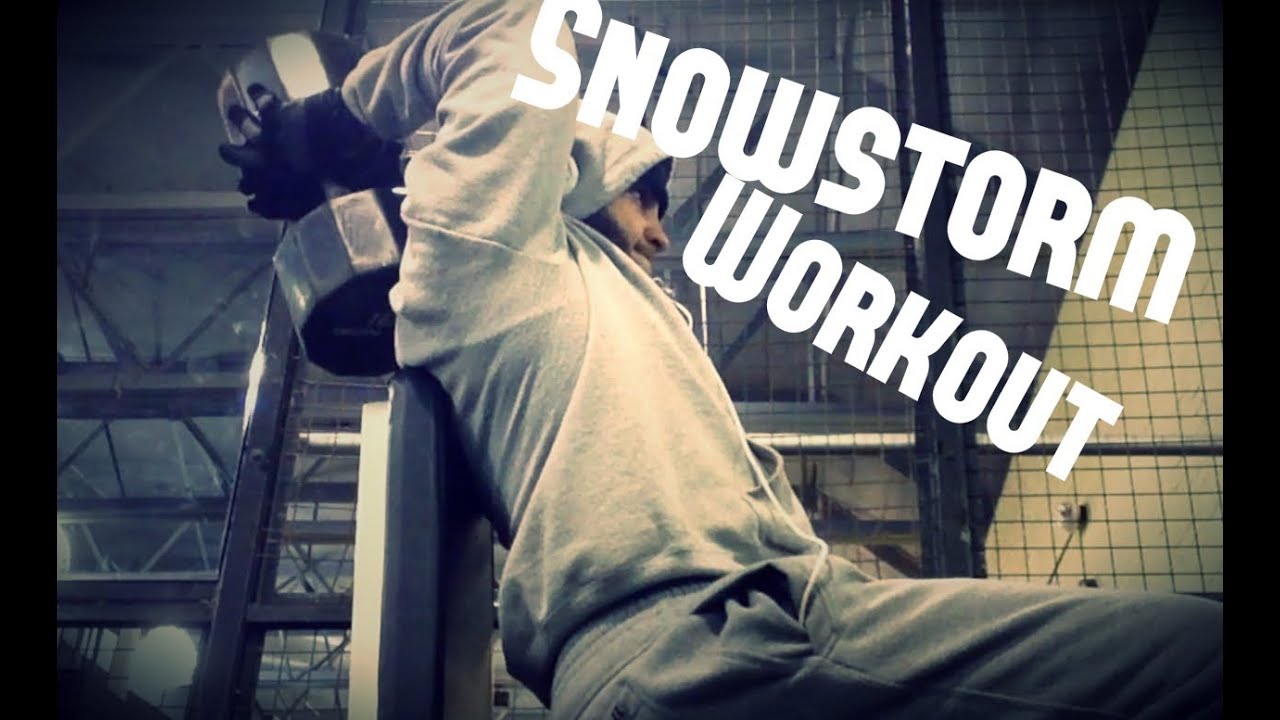 Snowstorm Workout