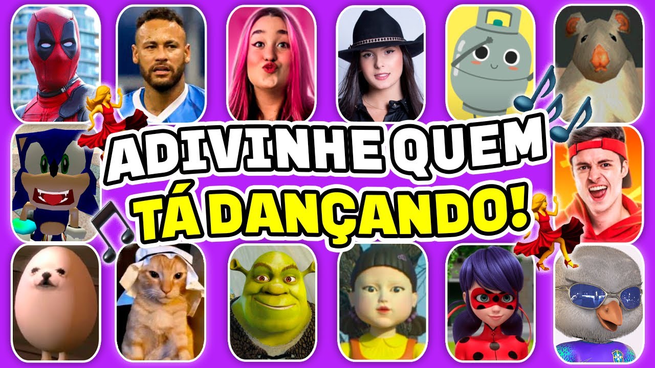 ADIVINHE QUEM TÁ DANÇANDO!💃🎵 Rato Milton, Neymar, Enaldinho, Deadpool, Ana Castela, Emilly Vick