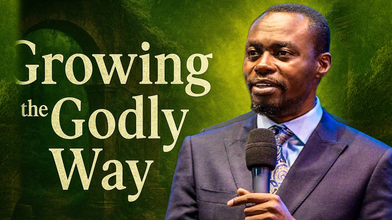 GROWING THE GODLY WAY - APOSTLE GRACE LUBEGA 