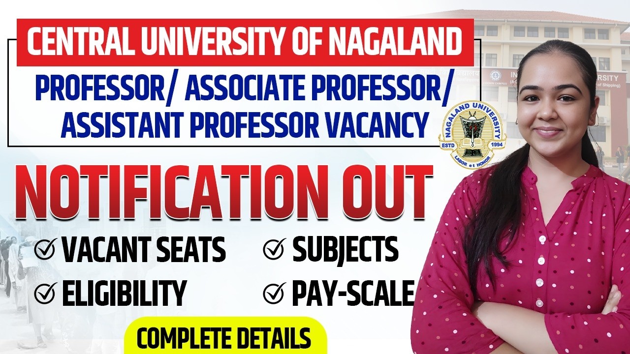 Central University of Nagaland Recruitment 2026🔥 Professor / Associate / Assistant Professor Vacancy