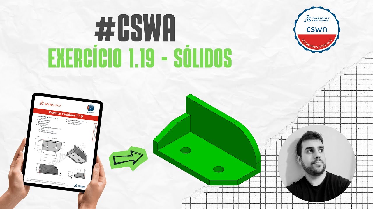 EP028: Solidworks para iniciantes | Exercício 1.19 - CSWA | Dominando Ressalto Base Extrudado