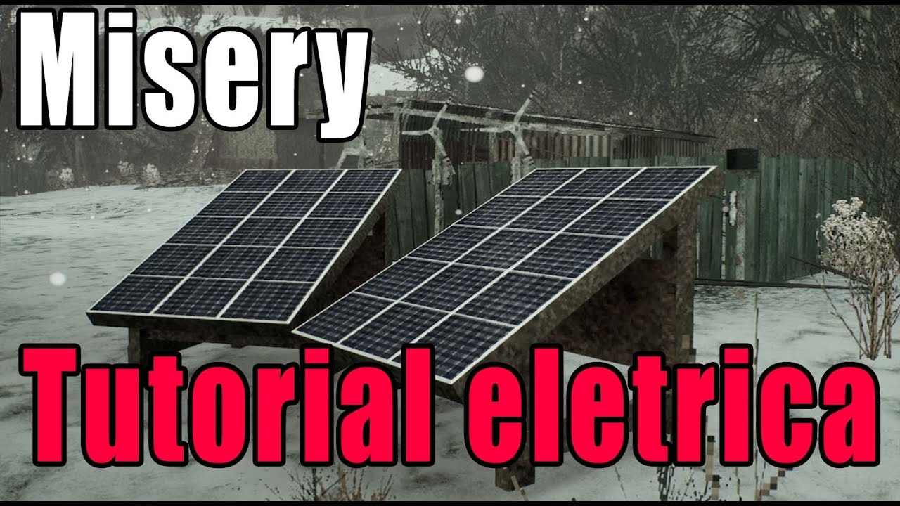 Misery tutorial eletrica
