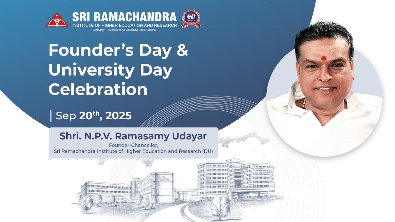 Founders Day & University day Celebration | #SRIHER
