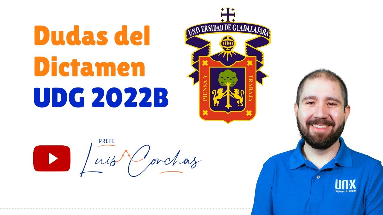 Dudas del dictamen UDG 2022B 🤨