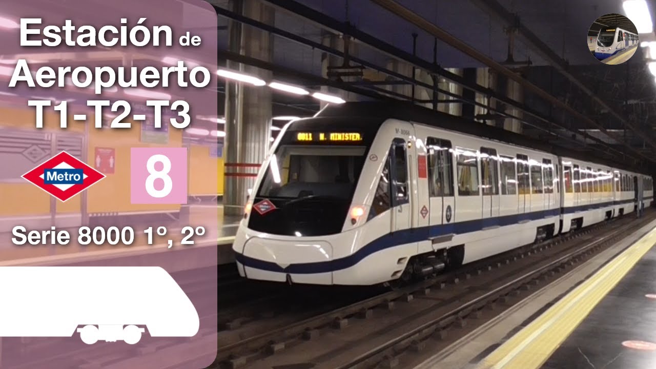 Circulaciones por Aeropuerto T1-T2-T3 | Metro de Madrid L8