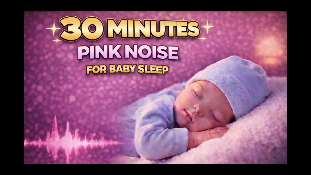 30 Minutes SHH Pink Noise for Baby Sleep | Gentle & Deep Sleep White Noise