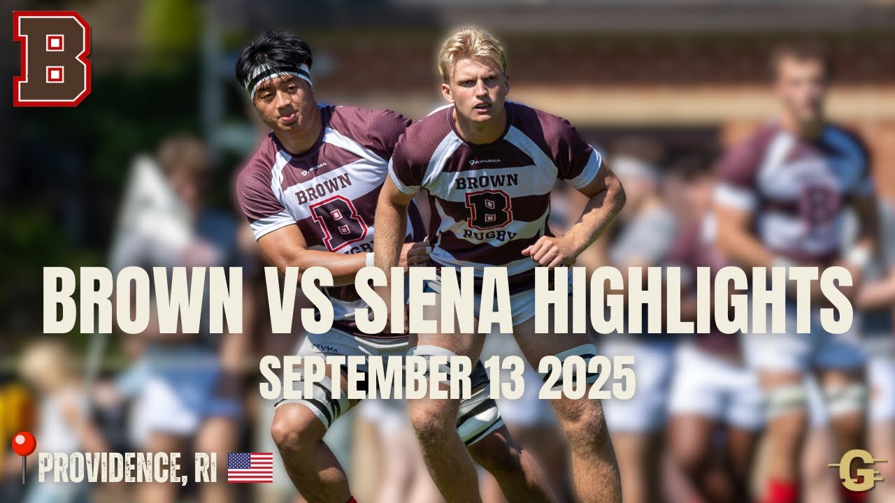 BROWN RUGBY HIGHLIGHTS VS SIENA