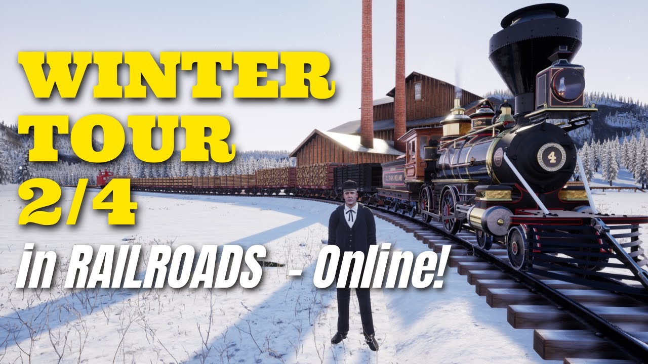 Winter Tour 2/4 | A Ride-Along in Railroads Online