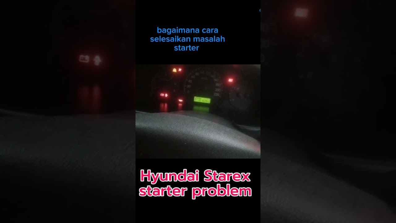 Hyundai Starex Starter Problem || How to fix problem