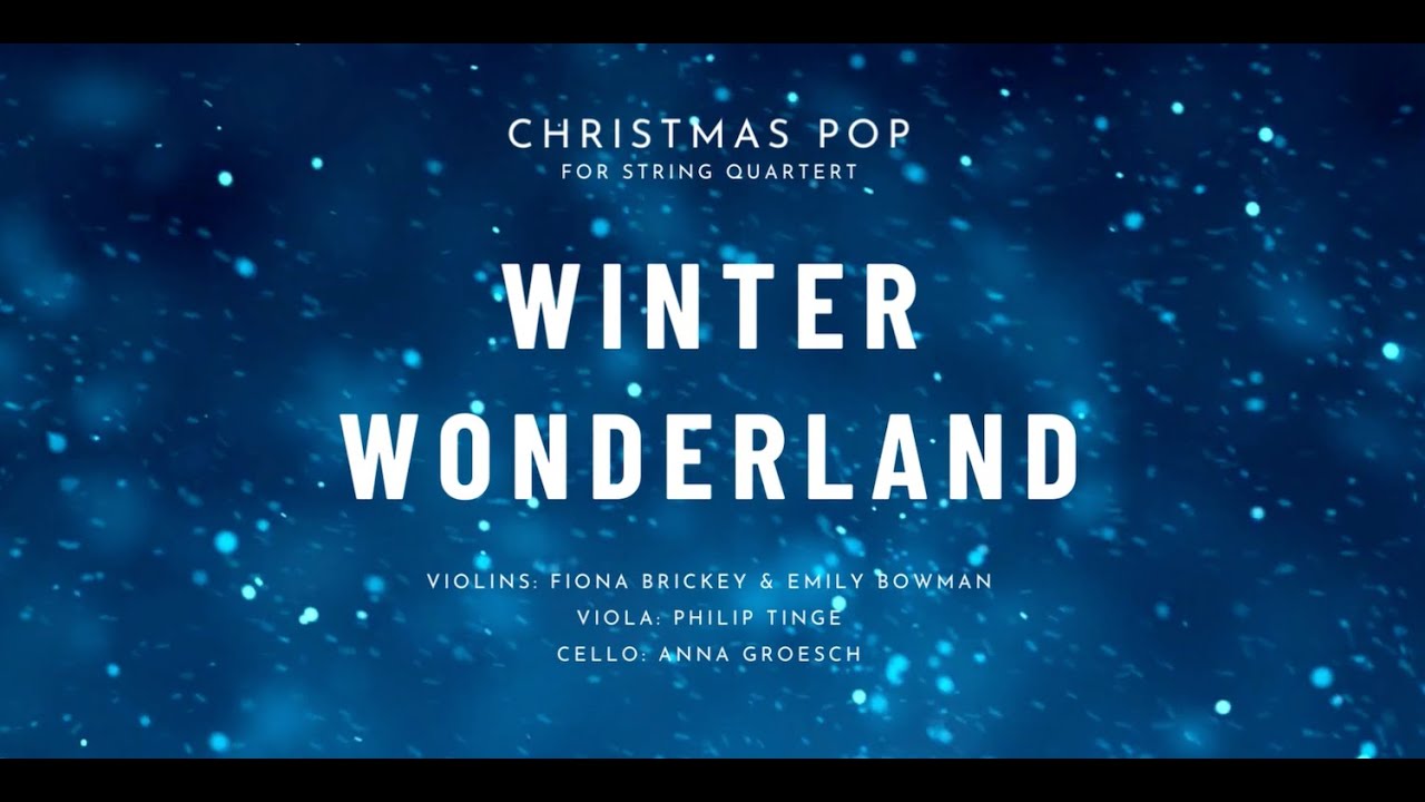 Winter Wonderland - String Quartet - Christmas Pops