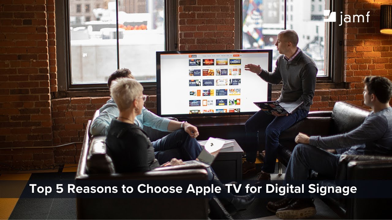 Top 5 Reasons to Choose Apple TV for Digital Signage
