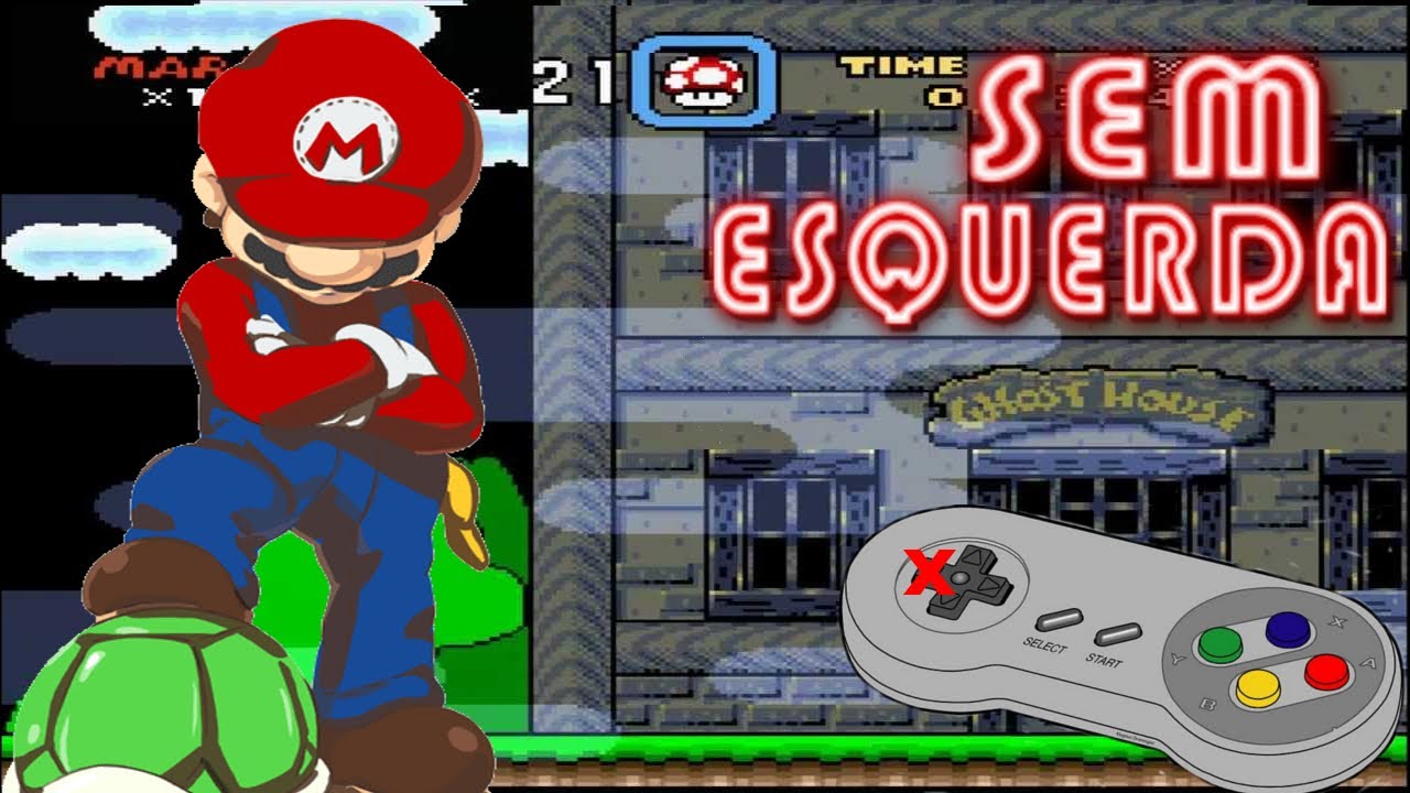 ZERANDO SUPER MARIO WORLD SEM APERTAR ESQUERDA!!!