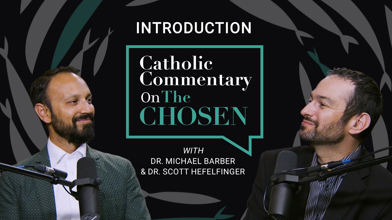 Introduction | Catholic Commentary on the Chosen