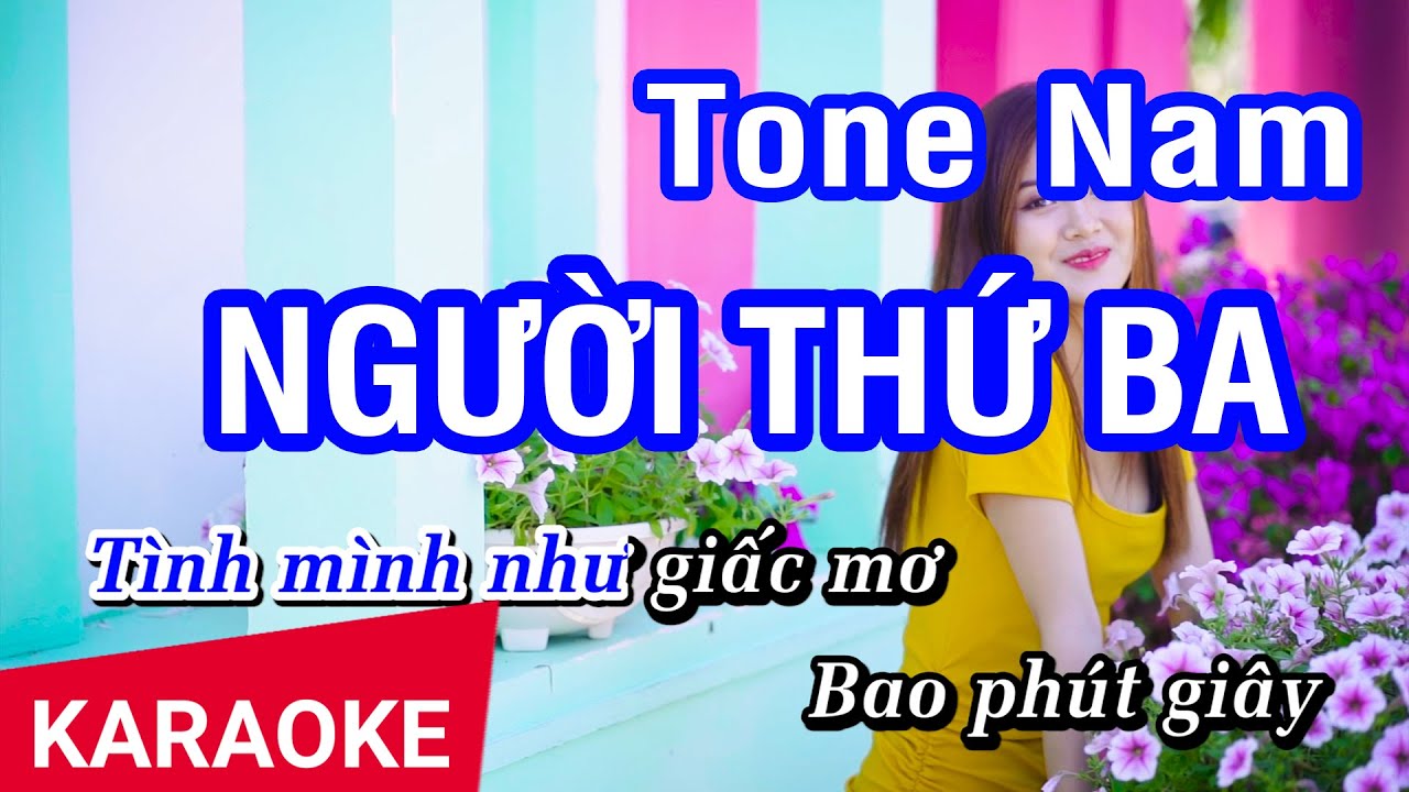 Karaoke Người Thứ Ba (Minh Vy) Tone Nam | Nhan KTV