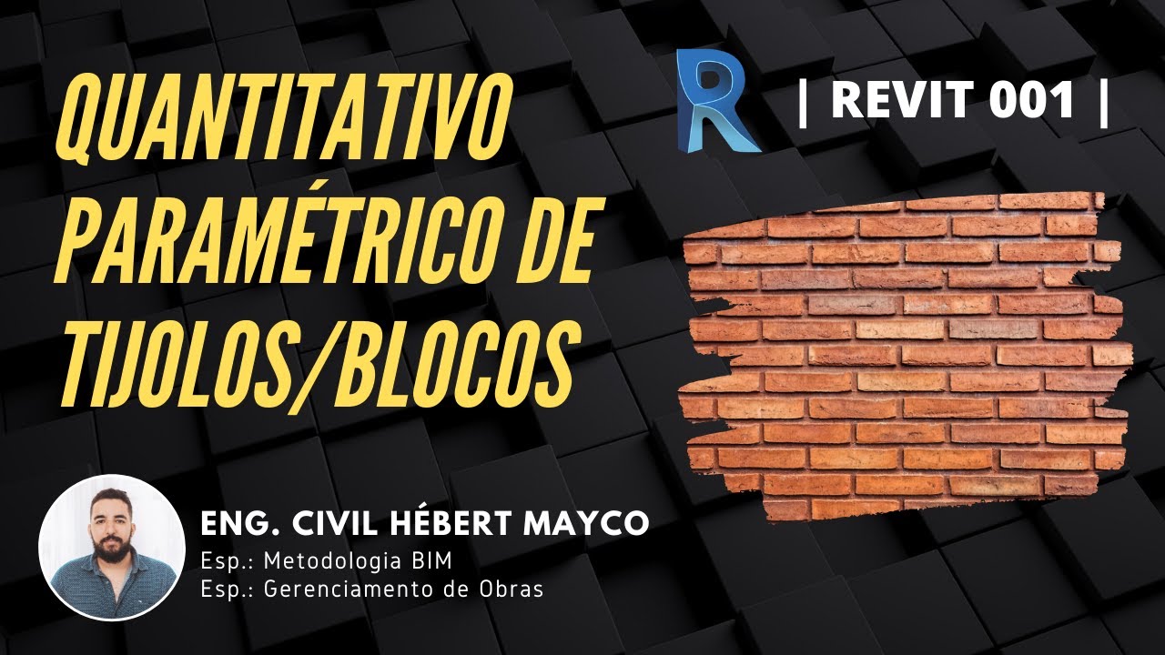 | Revit 001 | Parametrizando uma parede para calcular a quantidade de blocos/tijolos