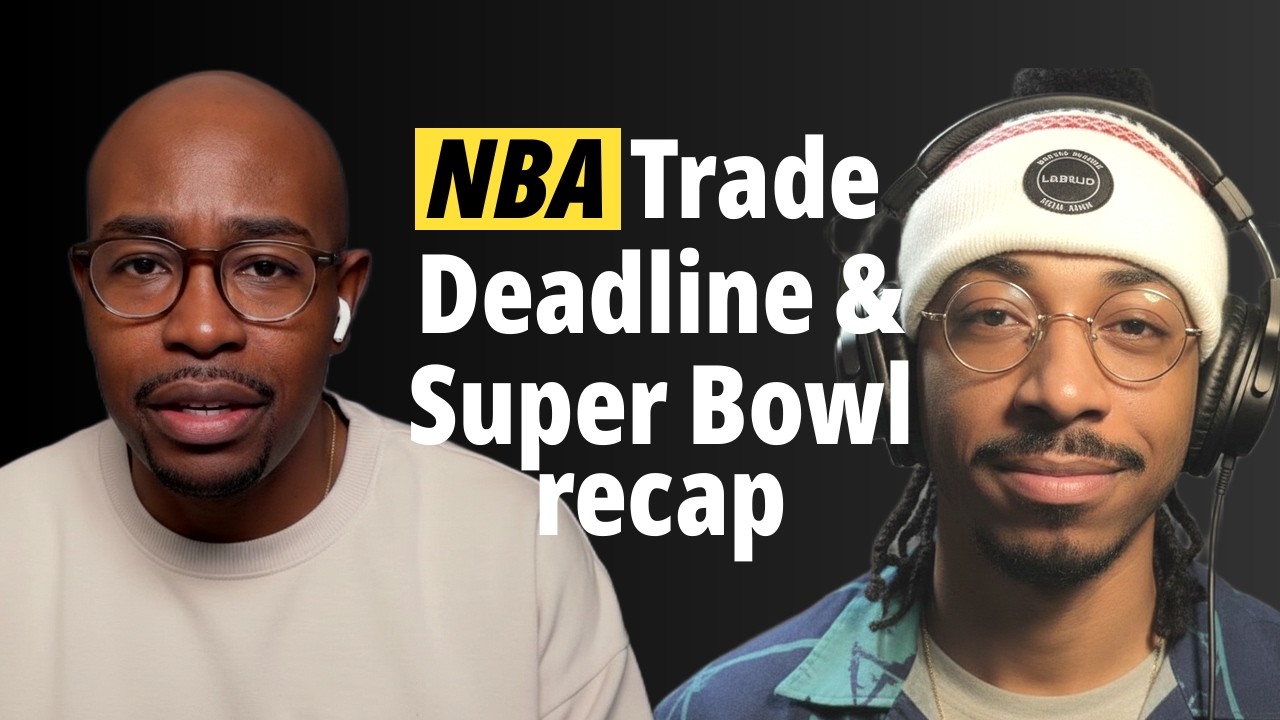 NBA trade deadline & Super Bowl recap | Rashawn Franklin and friends