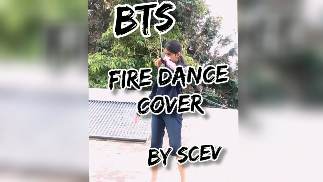 BTS Fire dance cover by scev|| be beyond