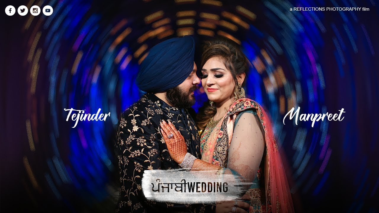 Punjabi Wedding | Tejinder + Manpreet | Reflections Photography | COKA : Sukh-E Muzical Doctorz