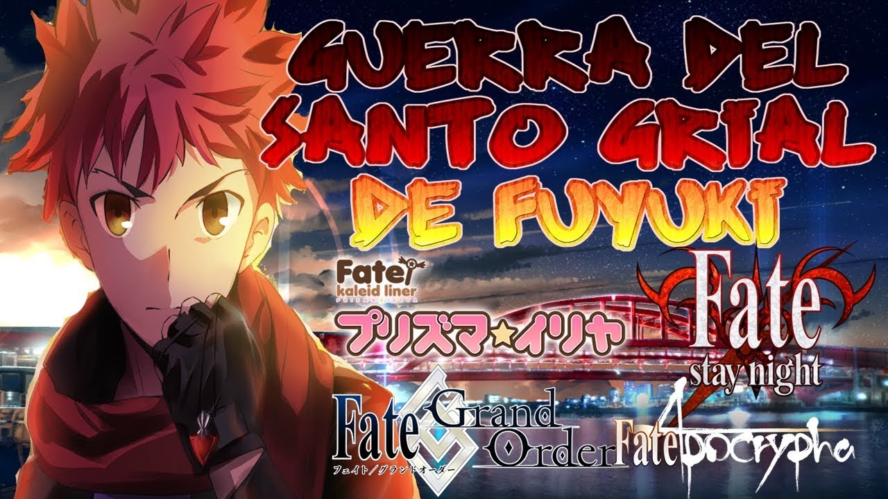 La Historia de Las Guerras del Santo Grial de Fuyuki en sus diferentes versiones