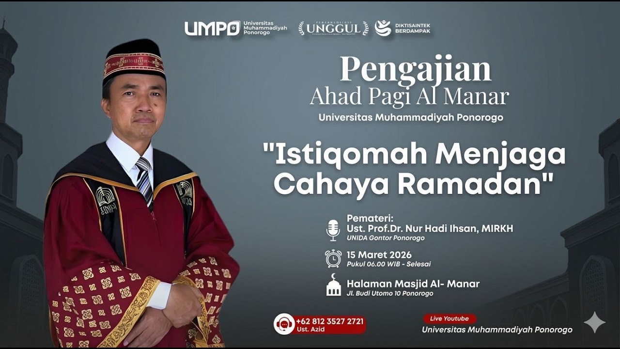 ISTIQOMAH MENJAGA CAHAYA RAMADAN - Ust. Prof. Dr. Nur Hadi Ihsan, MIRKH - PAP AL-MANAR UMPO