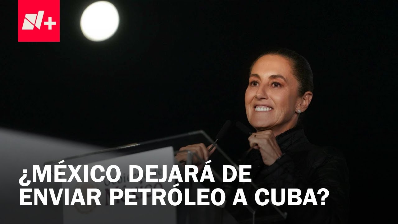Sheinbaum niega que haya hablado con Trump sobre suspender env&iacute;o de petr&oacute;leo a Cuba - En Punto
