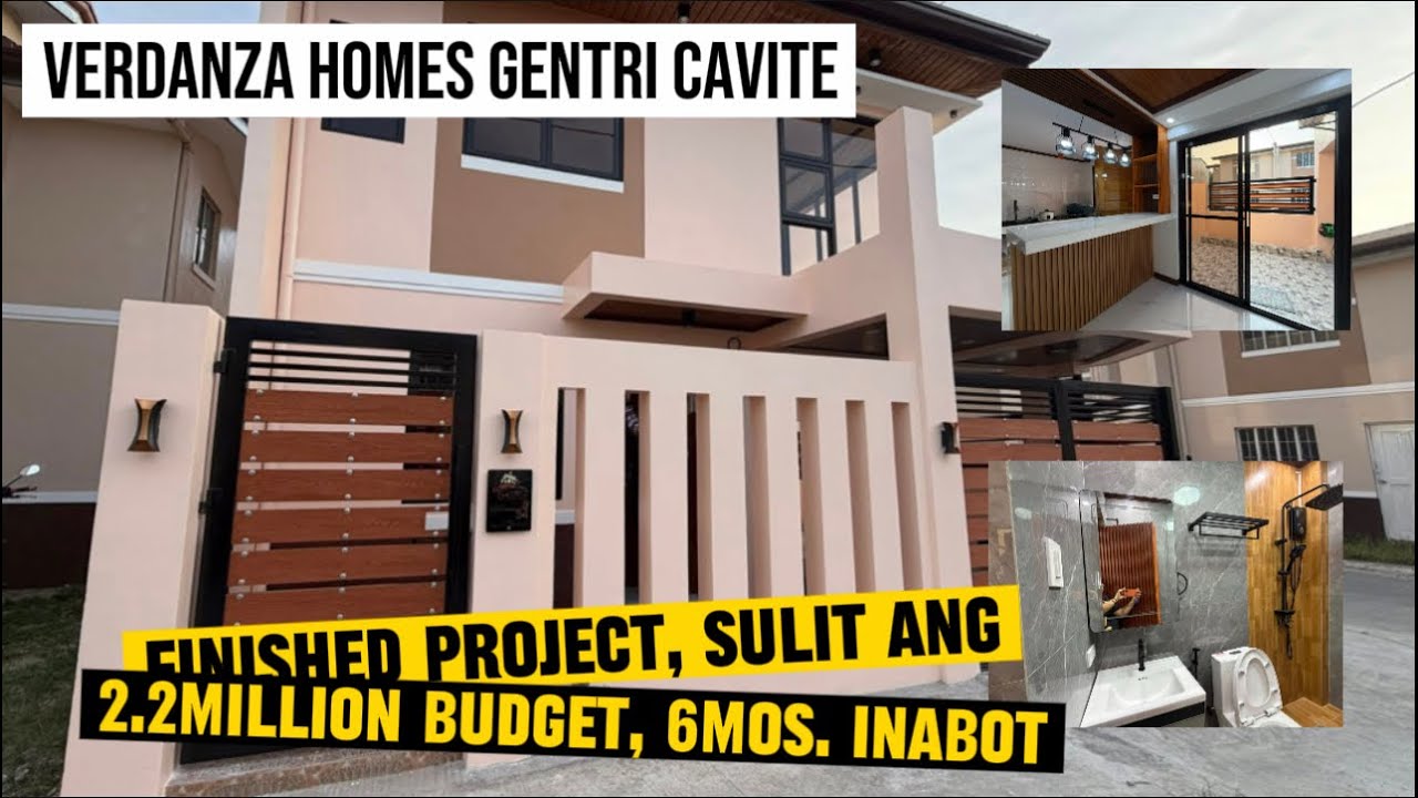 VERDANZA HOMES GENTRI. CAVITE, FINISHED PROJECT, SULIT ANG 2.2Million BUDGET, 6MOS. INABOT