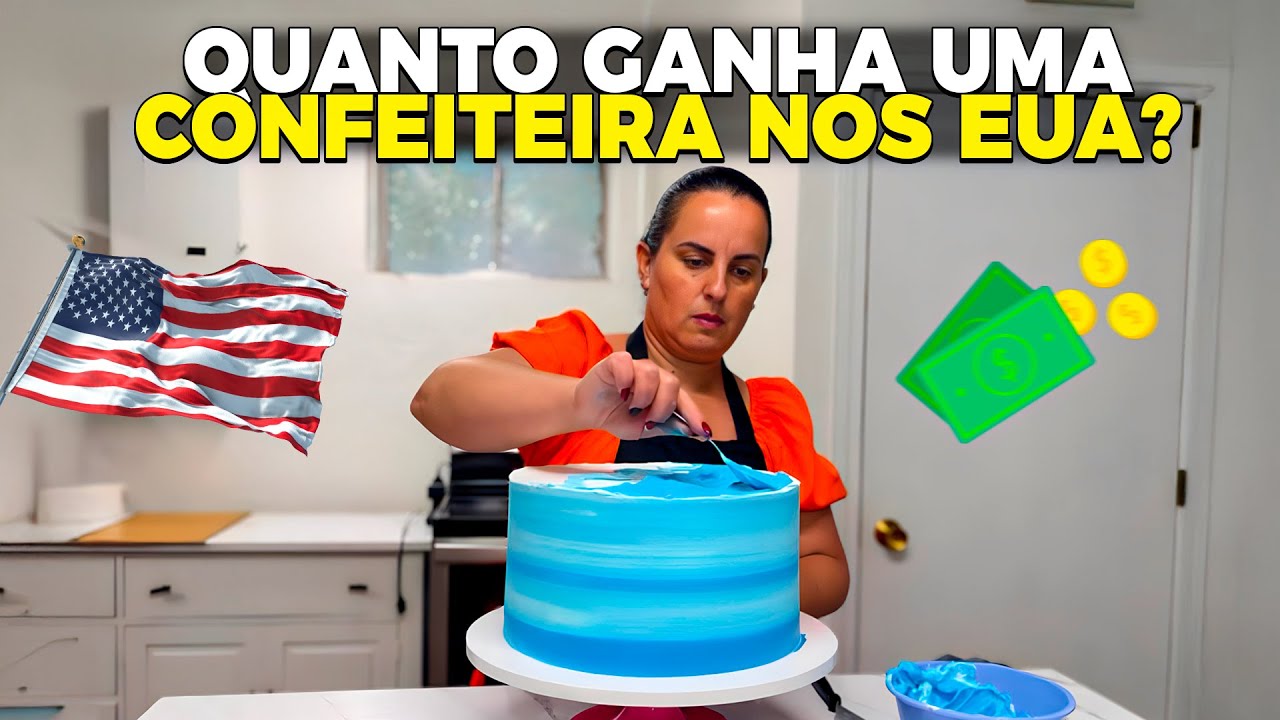 VALE A PENA SER CONFEITEIRA NOS ESTADOS UNIDOS?💰 🍰 QUANTO EU FATURO?