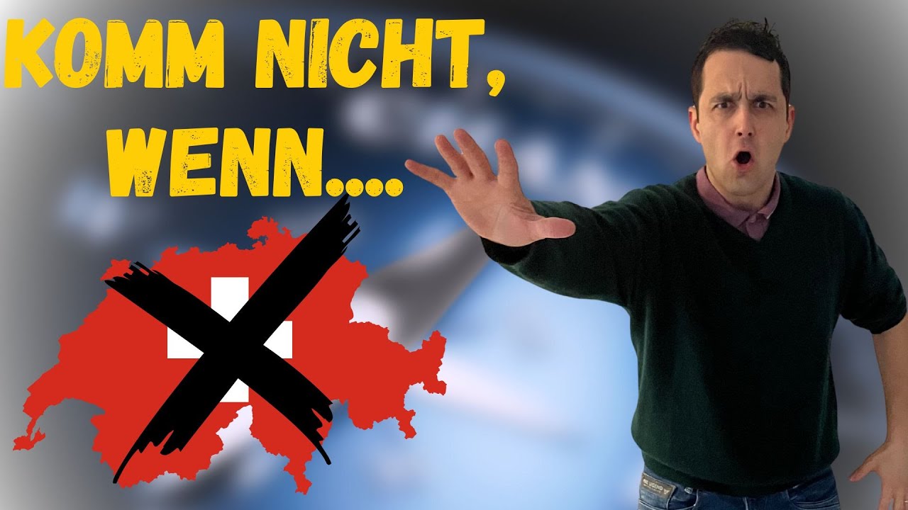 Wenn du diese Eigenschaften besitzt, wirst du es in der Schweiz schwer haben !🇨🇭❌