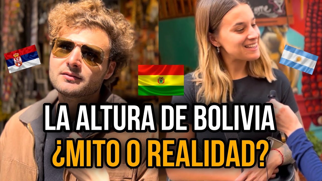 La ALTURA de BOLIVIA ¿MITO o REALIDAD?: Esto es lo que la GENTE EXTRANJERA opina de La Paz, Bolivia
