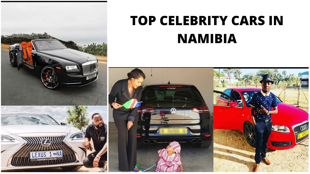 TOP CELEBRITY CARS IN NAMIBIA