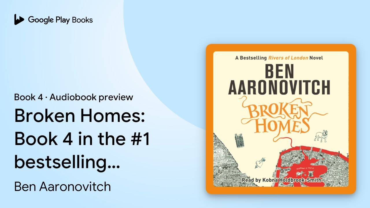 Broken Homes: Book 4 in the #1 bestselling&hellip; by Ben Aaronovitch &middot; Audiobook preview