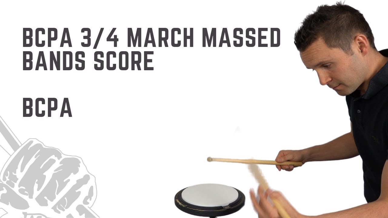 BCPA Massed Band Drum Score 3/4 March Play Along