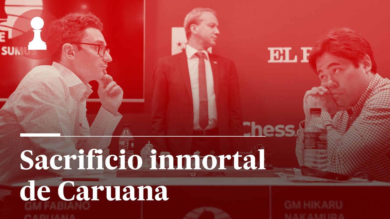 Sacrificio inmortal de Caruana, por Leontxo García | El rincón de los inmortales 445