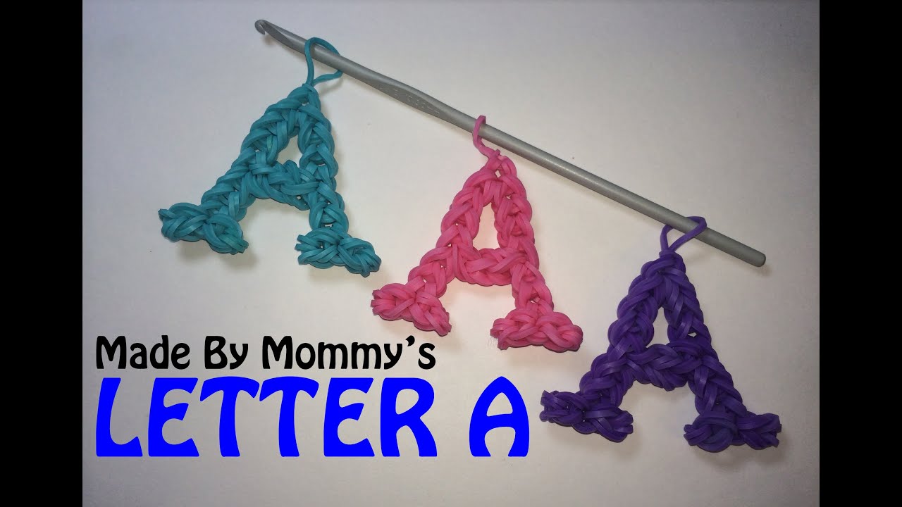 Letter A Charm Without the Rainbow Loom