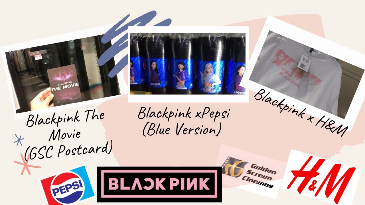 Blackpink x H&M + Blackpink The Movie (GSC Postcard) + Pepsi (Blue Version) Malaysia