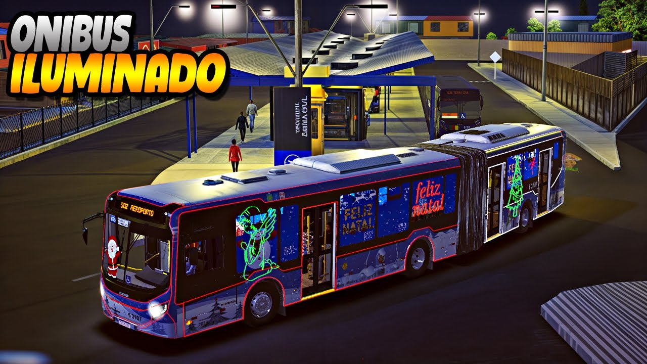 A EMPRESA DEIXOU O ONIBUS TODO ILUMINADO DE NATAL! PROTON BUS SIMULATOR - PXN V99