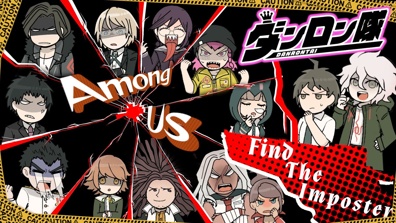 ●【#ダンロン隊 】ダンロン隊アモングアス✨超高校級の希望クルーと絶望のインポスター🔥 【Among Us】