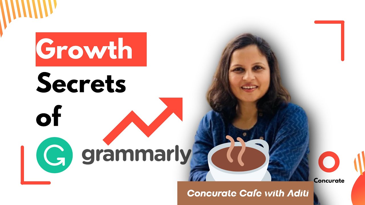 How Grammarly Grew to 30 Million+ Subscribers? | Concurate Internal