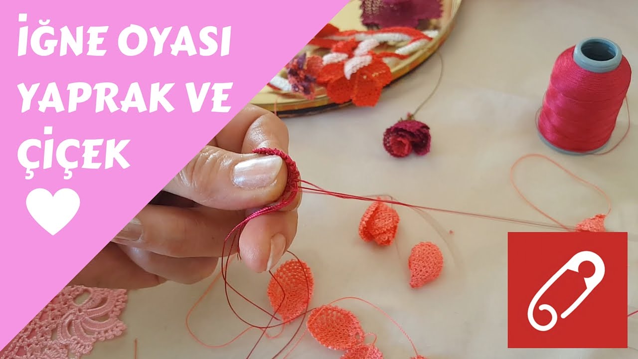 İğne oyası yaprak ve çiçek nasıl yapılır? - 10marifet