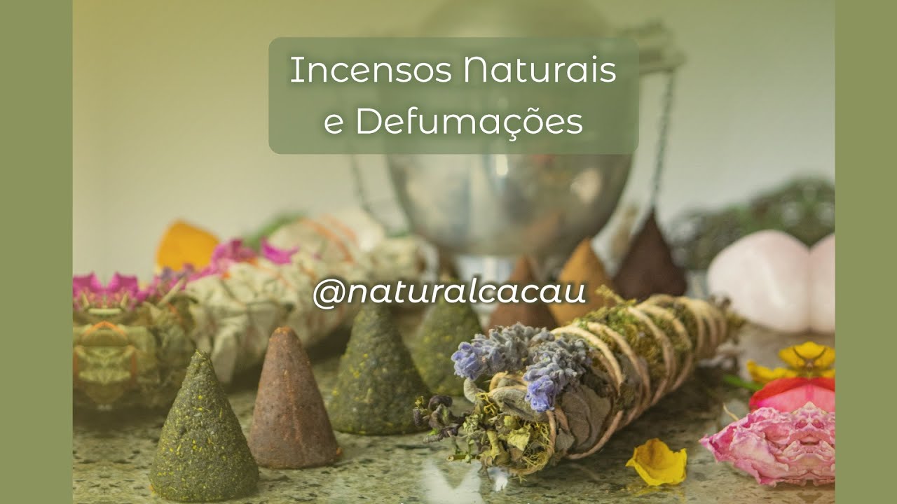 Incensos Naturais e Defumações - Aula 2