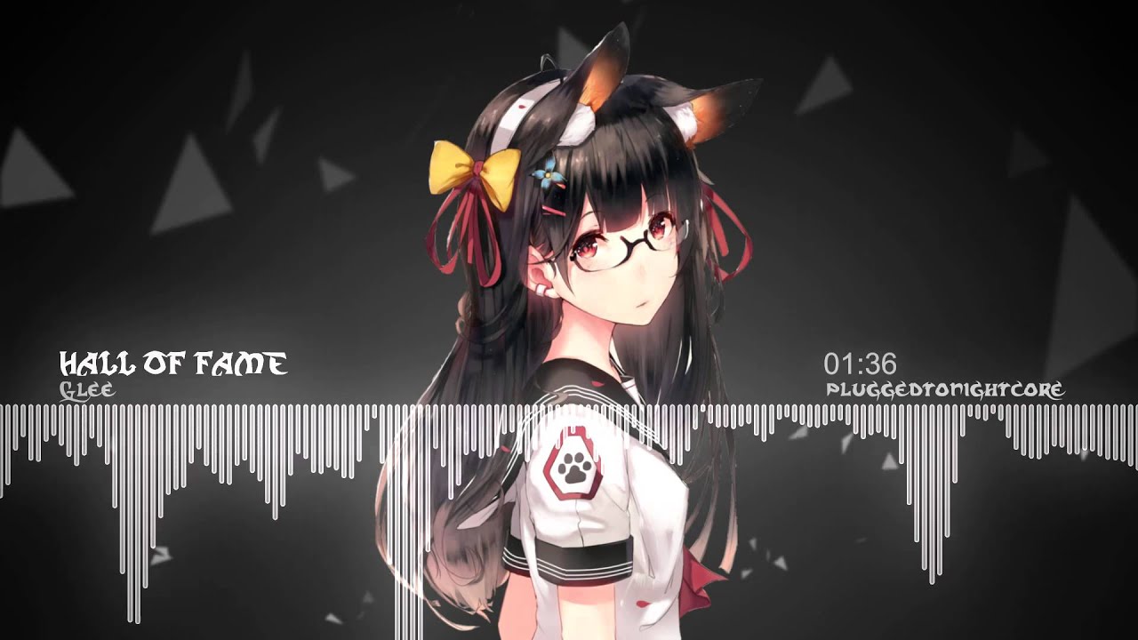 [Nightcore] Hall of Fame ☆