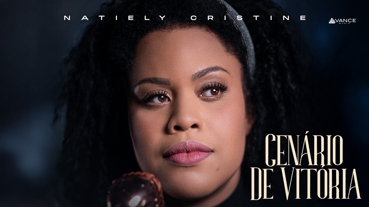 Avance Music - Natiely Cristine - Cenário De Vitória (Clipe Oficial)