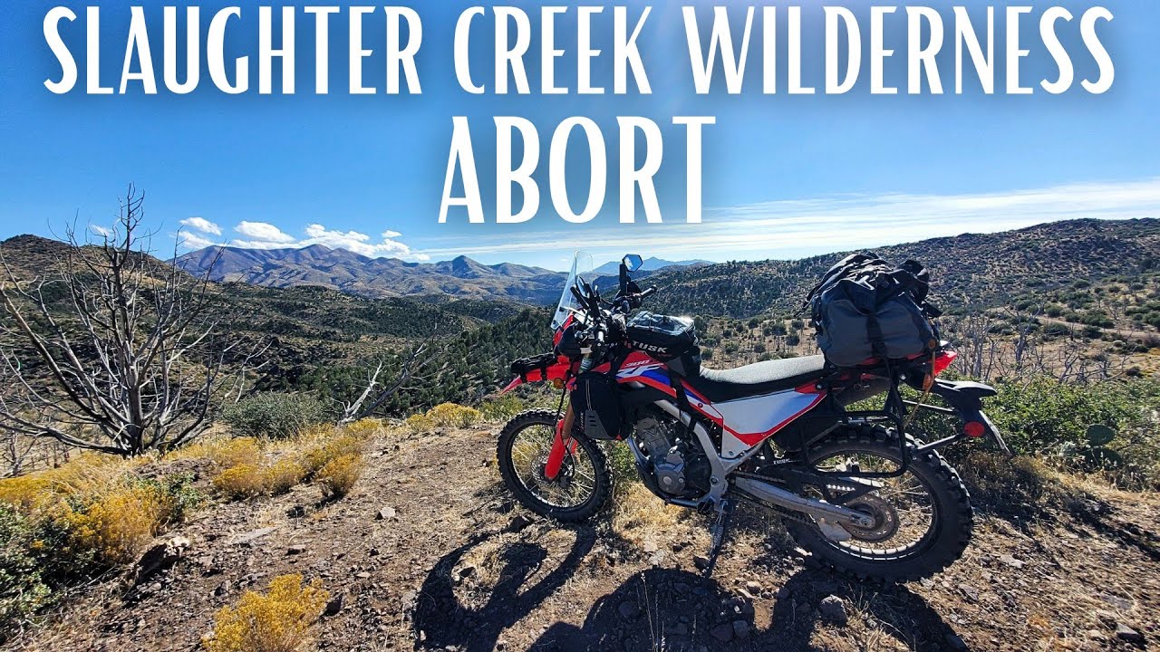 Slaughter Creek Wilderness Abort - Riding Honda CRF300L