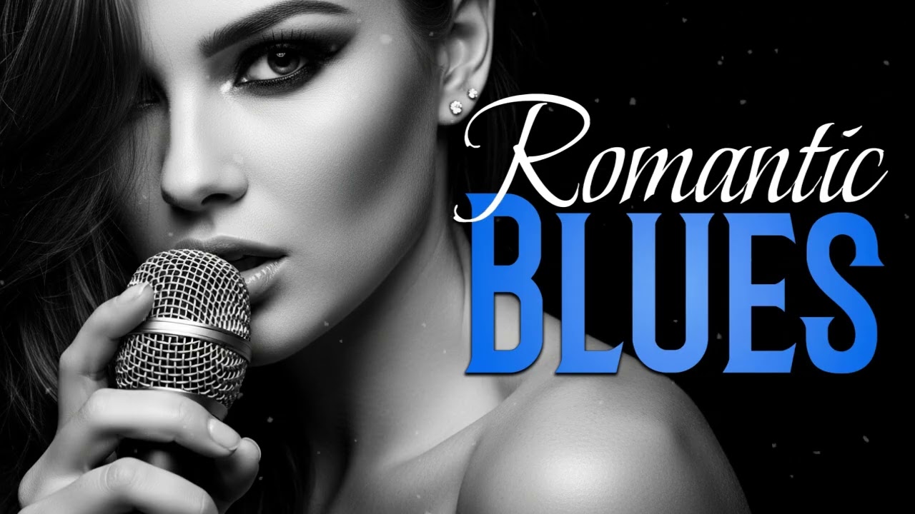 Slow Blues Playlist | Relaxing Love Songs for Romantic Nights