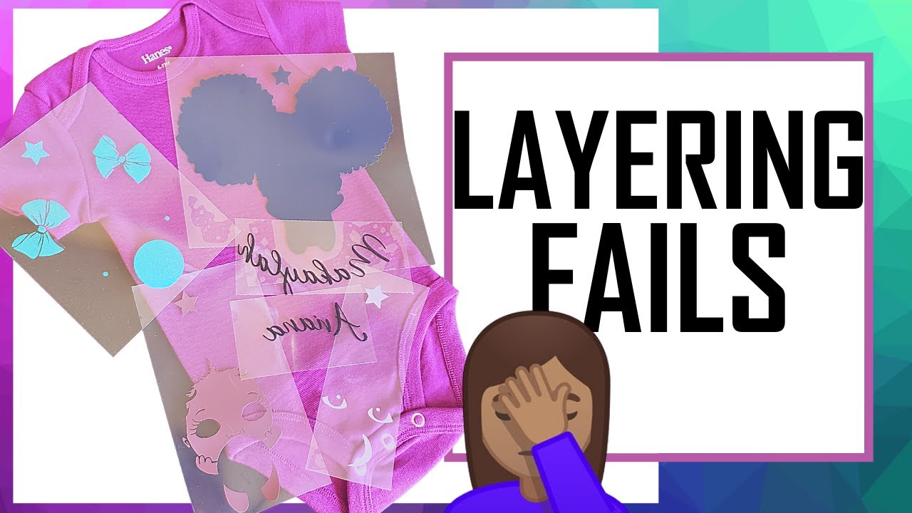 Cricut Layering- How NOT To Layer HTV Iron-On