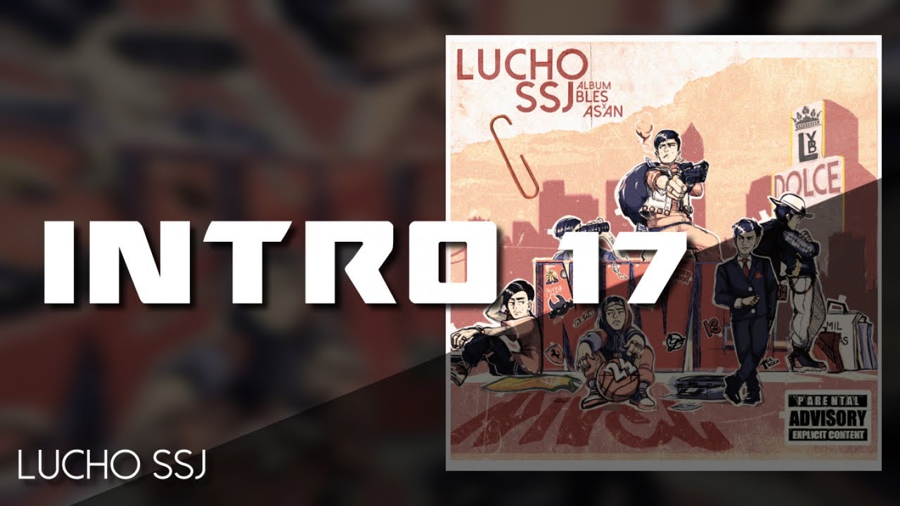 Lucho SSJ - Intro 17 - Nivel Album