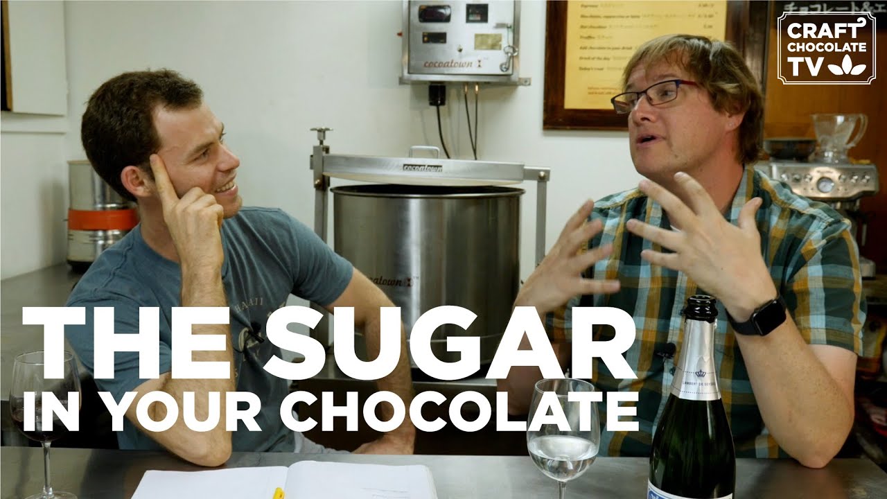 Сахар в вашем шоколаде | Выпуск 62 | Craft Chocolate TV